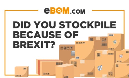 Did You Stockpile Because Of BREXIT?