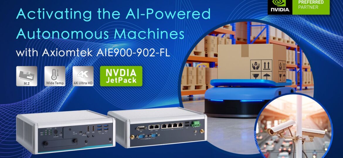 Activating the AI-Powered autonomous machines with Axiomtek’s latest fanless edge AI system